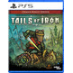 Tails of Iron Crimson Knight Edition PS5